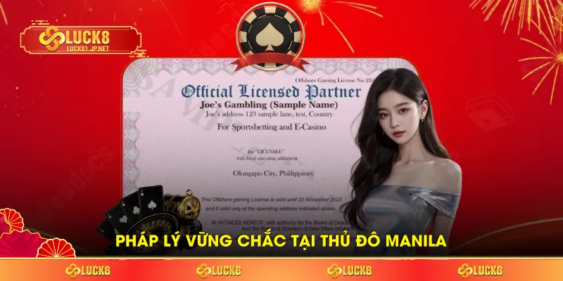 Pháp lý vững chắc tại thủ đô Manila